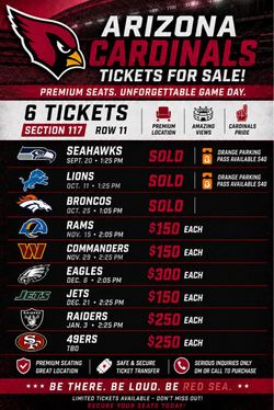 6 Arizona Cardinals tickets for Sale to Each Game with Orange Parking Pass