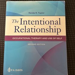 The Intentional Relationship - Occupational Therapy And Use Of Self