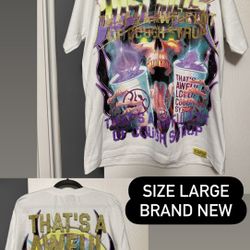 That’s A Awful Lot Of Cough Syrup Tee