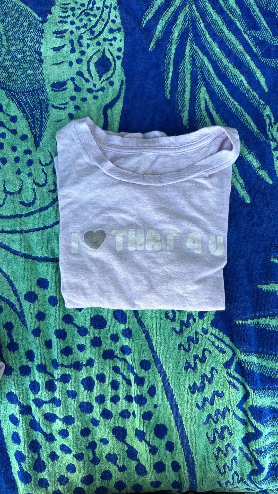 Love That For You Shirt