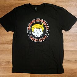 TRUMP MAKING MEATBALLS GREAT AGAIN RESTAURANT AD T•SHIRT SIZE L 
