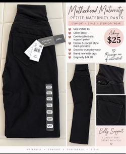 NEW Motherhood Maternity Black Pants – Petite XS w/ Belly Support
