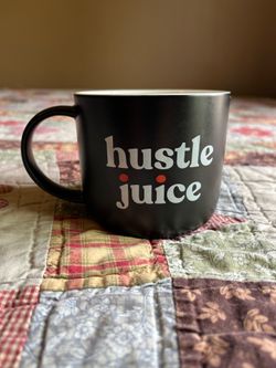 Hustle Juice Coffee Cup