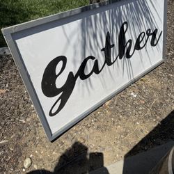 Gather Sign