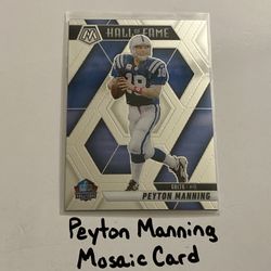Peyton Manning Indianapolis Colts Hall of Fame QB Mosaic Card. 