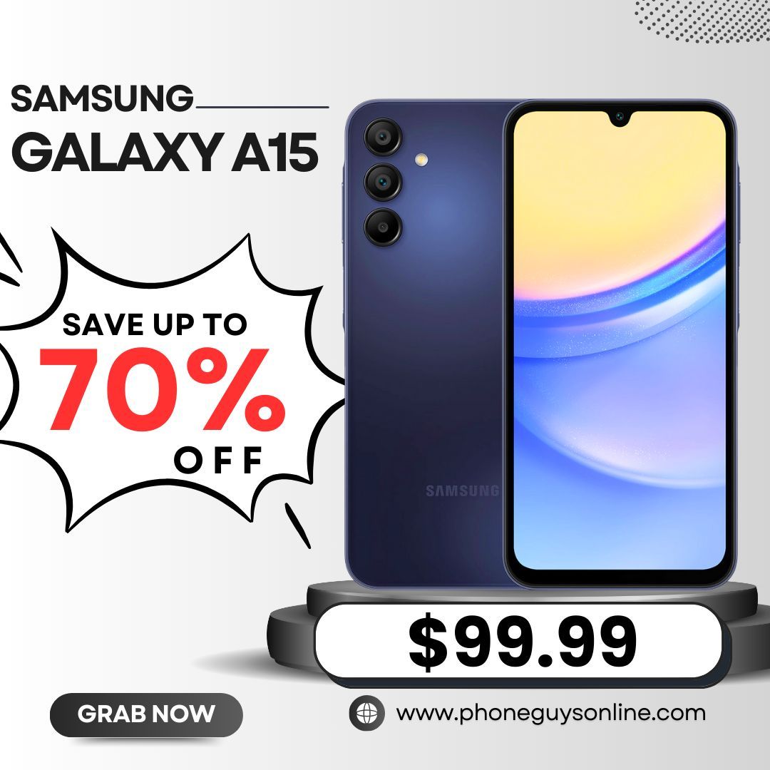 📱 Samsung Galaxy A15 – Desde $99.99 | Ahorra Hasta 60% + Garantía de Hasta 6 Meses 🔥