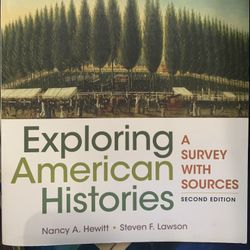 Exploring American Histories 2nd Ed.