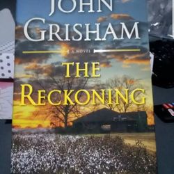John Grisham: The Reckoning: A Novel