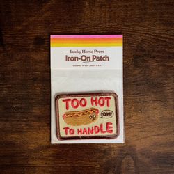 NEW Embroidered Iron-On Sew-On Patch Hot Dog Too Hot to Handle Lucky Horse Press
