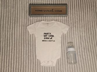 Party At My Crib Bodysuit, Funny Baby Clothest