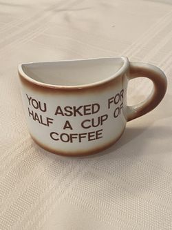 1/2 Cup Of Coffee!
