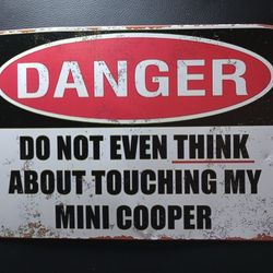Metal Sign Do Not Even Touch My Mini Cooper Funny Car Wall Art Room Aesthetic