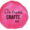 On Trend Crafts 
