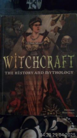 Witchcraft (The History And Mythology) Richard Marshall 