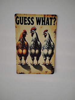 Guess what chicken butt