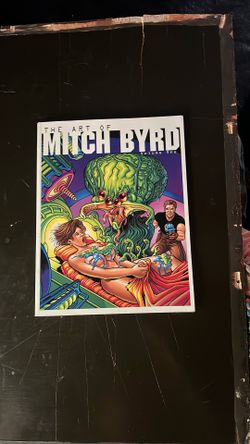 The Art Of Mitch Byrd. Volume One