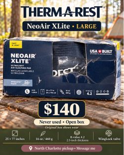 Therm-a-Rest NeoAir XLite Large Sleeping Pad – Never Used, Open Box $140