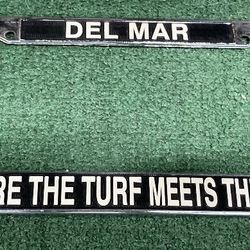 DEL MAR - “WHERE THE TURF MEETS THE SURF” License Plate Holder / Frame 🐴 🏄🏻‍♂️ ( Del Mar THOROUGHBRED Club)