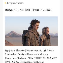 Dune Part I and Part II With Q&A (Timothee chalamet and denis villeneuve)