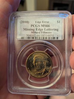 2010 Millard Fillmore Dollar PCGS MS66 Edge Error