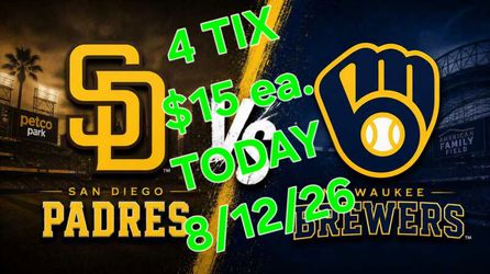 San Diego Padres Vs Milwaukee Brewers 4 TICKETS Today's game