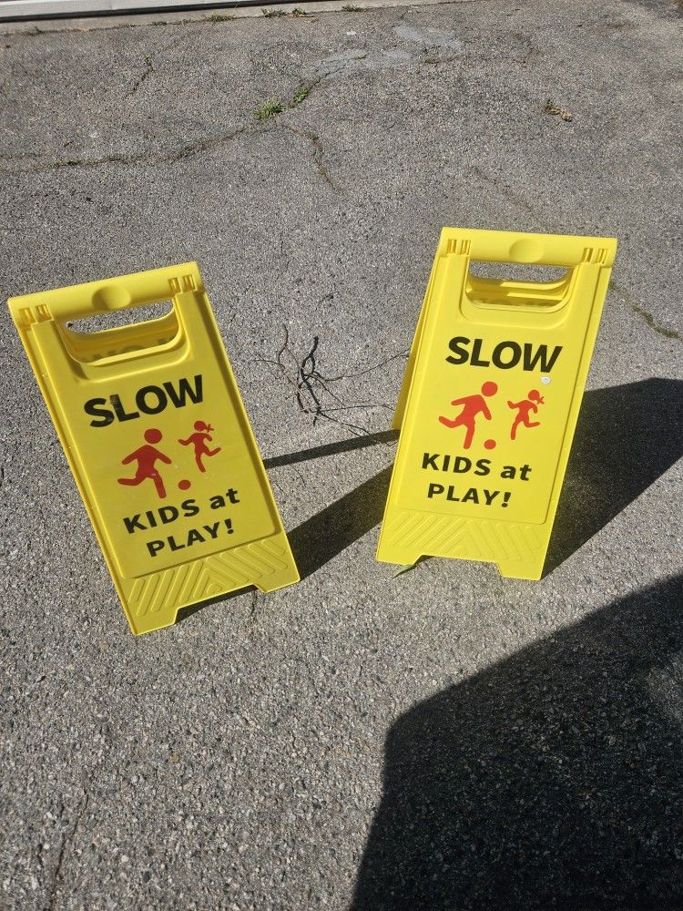 Slow Children At Play Signs $22 EACH