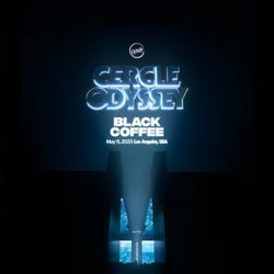 CERCLE ODYSSEY BLACK COFFEE TICKET 5/11 SUNDAY