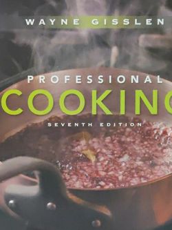 Professional Cooking 7th Edition Wayne Gisslen