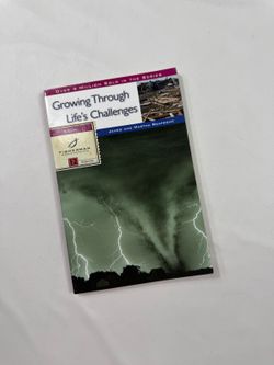 Growing Through Life's Challeng by James and Martha Reapsome