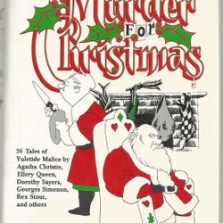 Murder for Christmas: 26 Tales of Seasonal Malice