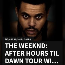 Weeknd Tickets For Saturday 8/16