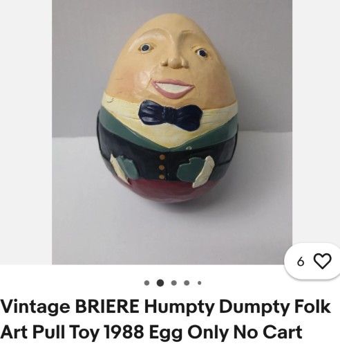 Vintage Briere Humpty Dumpty Egg Only