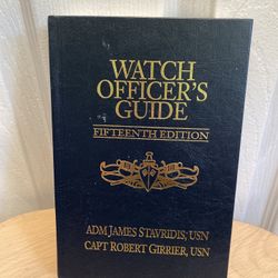 Watch Officer's Guide, Fifteenth Edition: A Handbook for All Deck Watch Officers