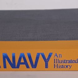 1977 THE US NAVY, AN ILLUSTRATED HISTORY BOOK