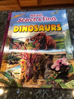 Read, Search & Find Dinosaurs.  Brand New Hardcover Book .  Size 12 inches Long By 9 3/4 inches Wide .  Brands Kids Books.  Pages 31.  Beautiful pictu