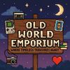 Old World Emporium 