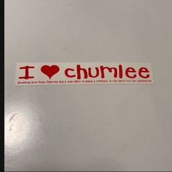 New l Love Chumlee Sticker