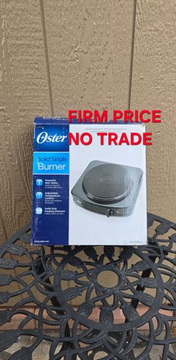 900 watts Oster Portable Burner, Firm Price, New Condition, Read Description For Details
