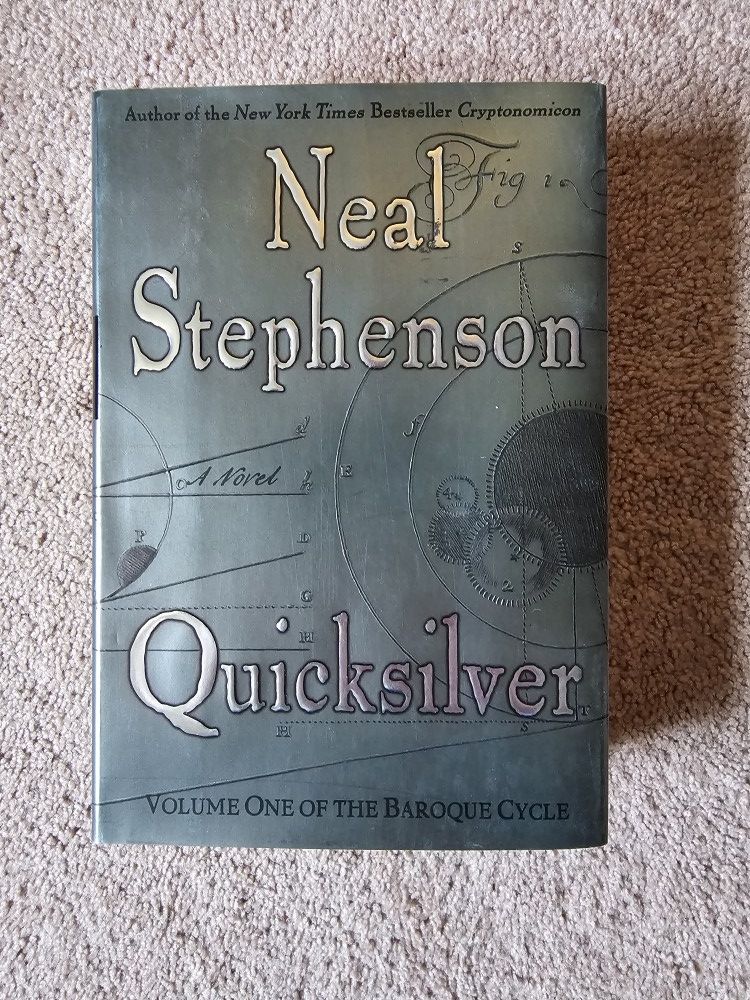 Neal Stephenson's Quicksilver (Volume One of the Baroque Cycle)