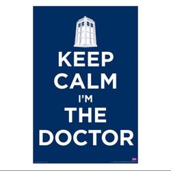 Doctor Who Keep Calm I'm The Doctor Standard Poster