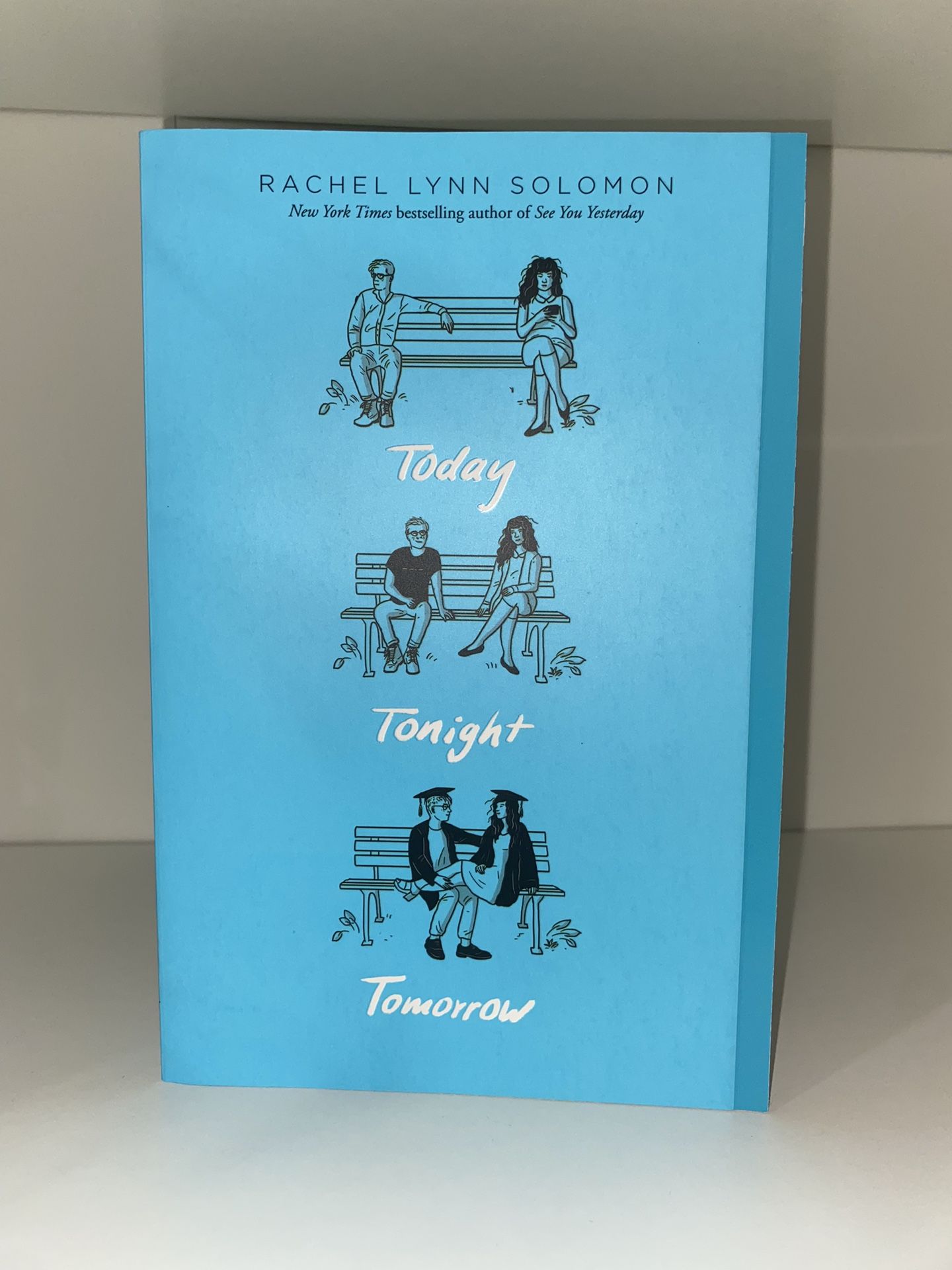 Today, Tonight, Tomorrow By Rachel Lynn Solomon