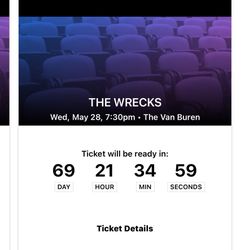  2 Tickets THE WRECKS @ VAN BUREN  (May 28th) GA