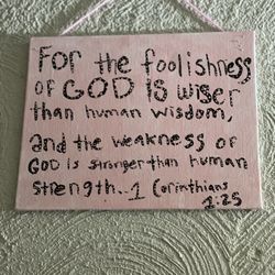 Hand Painting Of 1st Corinthians 1:25
