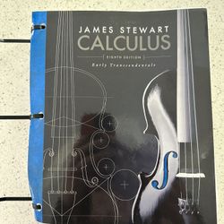 Calculus Textbook- James Stewart Eighth Edition Early Transcendentals