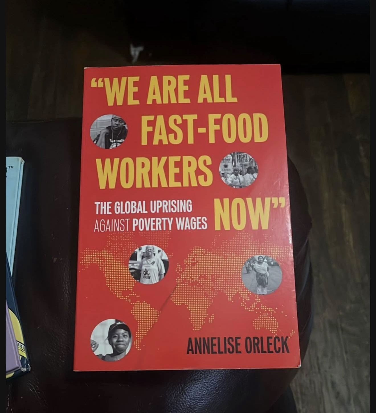 We Are All Fast-Food Workers Now by Annelise Orleck
