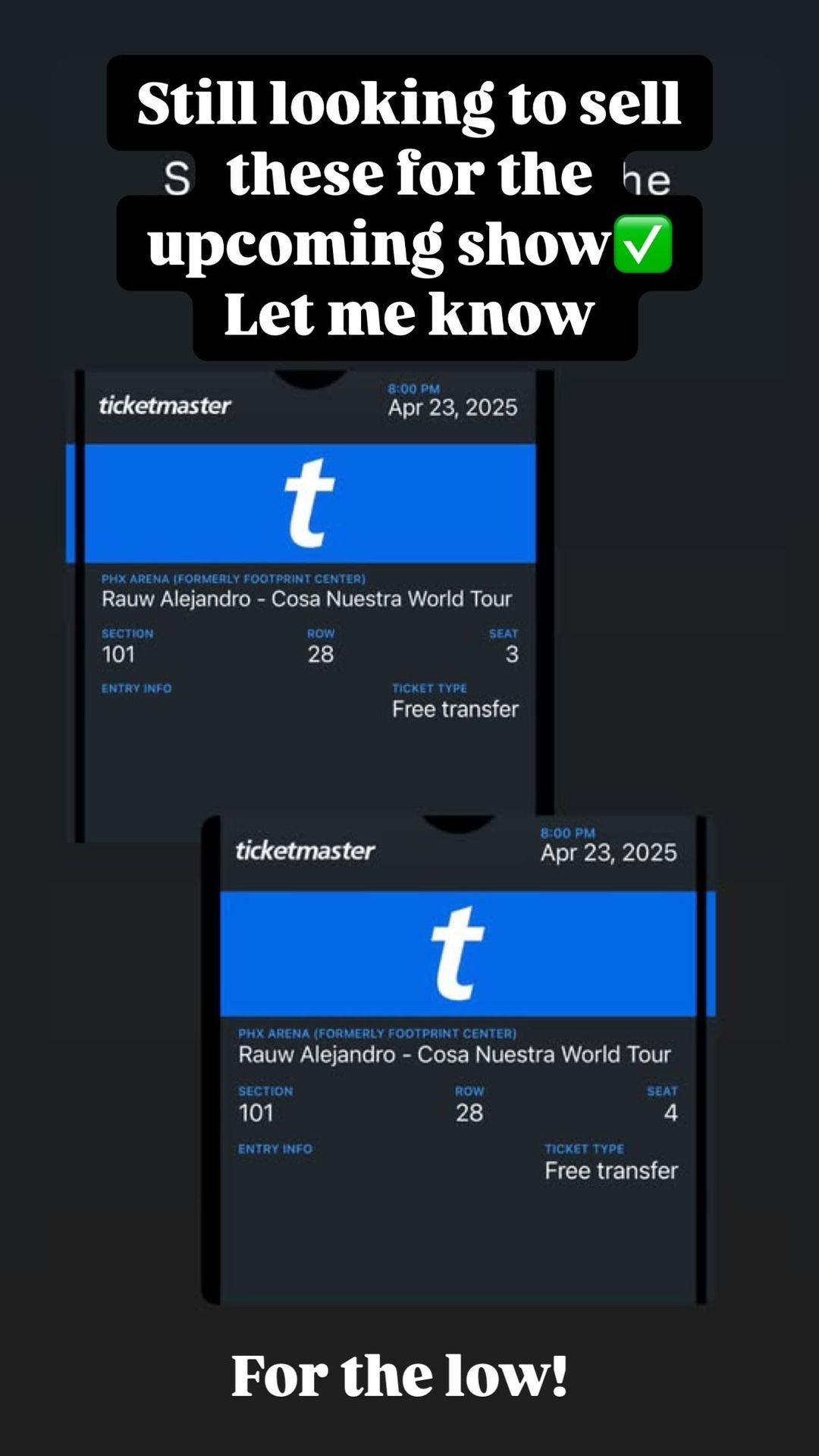 RAUW TICKETS $800 OBO