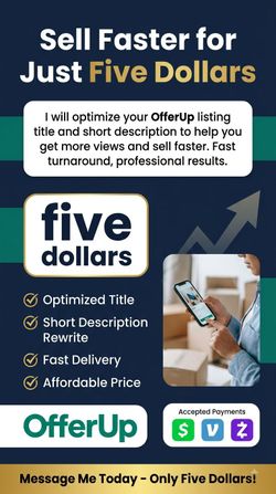 OfferUp Listing Title and Description Optimization, $5, Fast and Affordable,More sells,More customers.