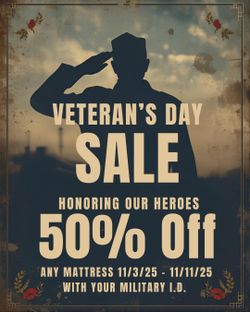 50% off any mattress for Veteran's with military i.d