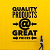 Quality Products @ Great Prices