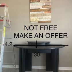 Not Free Make Me An Offer Table/Desk/TV Stand